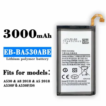 Bateriją EB-BA530ABE EB-BA530ABA Samsung Galaxy A8 2018 Redakcija SM-A530N A530N daugkartinio Įkrovimo Baterija 3000mAh